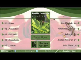 Sedat Uçan - Kapına Geldim