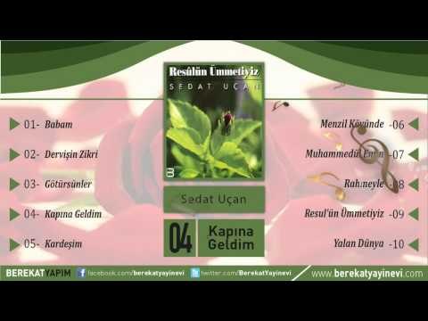 Sedat Uçan - Kapına Geldim