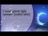 Cuma günü öğle namazı zuhri ahir - Sorularla İslamiyet