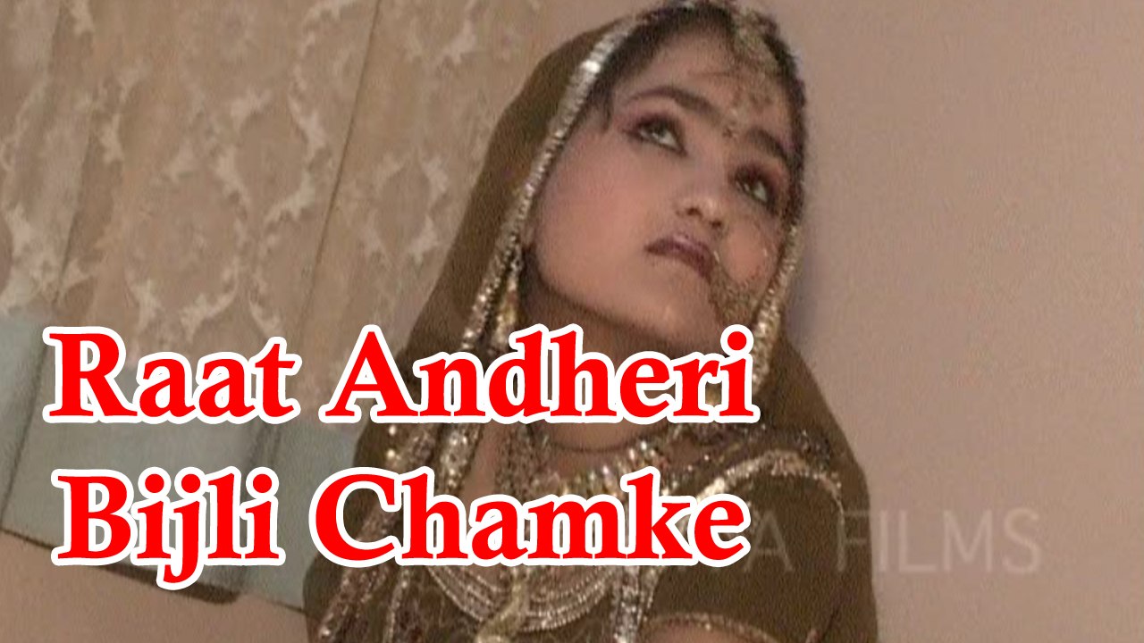 Rajasthani Folk Songs || Raat Andheri Bijali Chamke-Full Song (Video) || Superhit Songs || New "2016" Latest || Most Popular Traditional Songs || dailymotion || Marwadi Songs