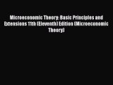 PDF Microeconomic Theory: Basic Principles and Extensions 11th (Eleventh) Edition (Microeconomic