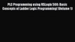 Book PLC Programming using RSLogix 500: Basic Concepts of Ladder Logic Programming! (Volume