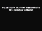 [PDF] MGA & MGB Glove Box 1955-68 Workshop Manual (Brooklands Road Test Books) [Download] Online