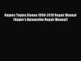 Book Haynes Toyota Sienna 1998-2010 Repair Manual (Hayne's Automotive Repair Manual) Download