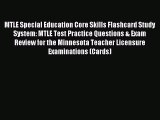 Download MTLE Special Education Core Skills Flashcard Study System: MTLE Test Practice Questions