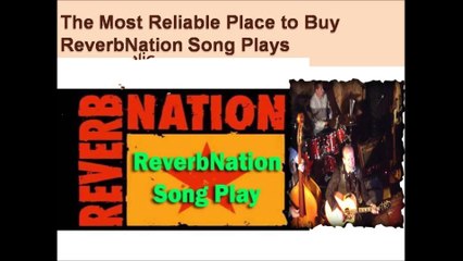 Grab The Audiences By Buying ReverbNation Song Plays