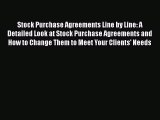 Download Stock Purchase Agreements Line by Line: A Detailed Look at Stock Purchase Agreements