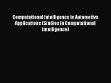 [PDF] Computational Intelligence in Automotive Applications (Studies in Computational Intelligence)