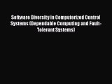 [PDF] Software Diversity in Computerized Control Systems (Dependable Computing and Fault-Tolerant