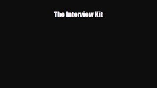 [PDF] The Interview Kit Download Online