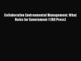 PDF Collaborative Environmental Management: What Roles for Government-1 (Rff Press)  EBook