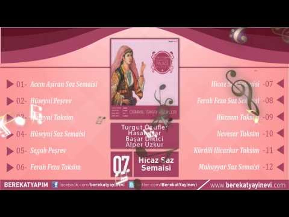 Turgut Özüfler - Hasan Nar - Başar Dikici - Alper Uzkur - Hicaz Saz Semaisi