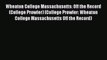 Read Wheaton College Massachusetts: Off the Record (College Prowler) (College Prowler: Wheaton