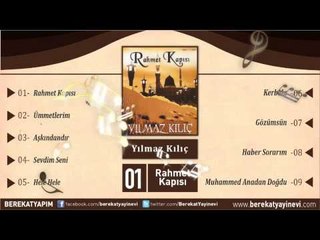 Yılmaz Kılıç - Rahmet Kapısı
