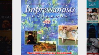 Download PDF  The Impressionists Handbook FULL FREE