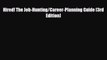 [PDF] Hired! The Job-Hunting/Career-Planning Guide (3rd Edition) Download Full Ebook