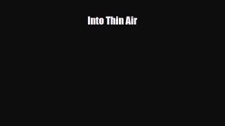 Download Into Thin Air PDF Book Free