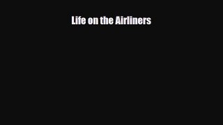 PDF Life on the Airliners Ebook