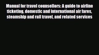PDF Manual for travel counsellors: A guide to airline ticketing domestic and international