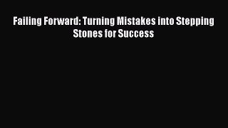 PDF Failing Forward: Turning Mistakes into Stepping Stones for Success  EBook