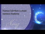 Namaz kılarken cemaat namaza başlarsa - Sorularla İslamiyet