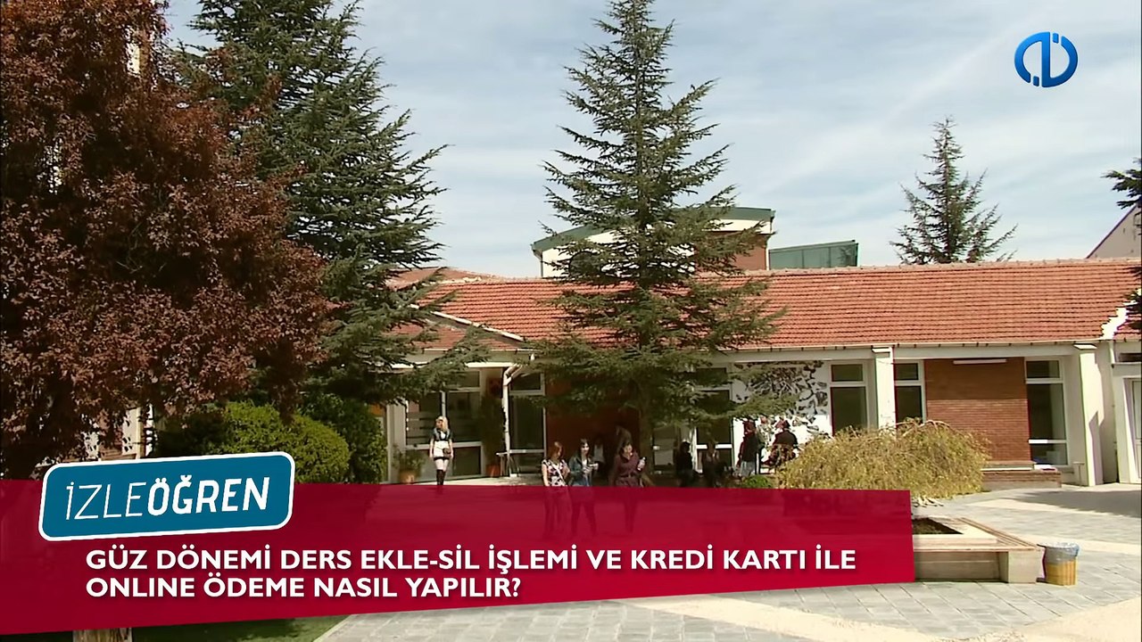 Aöf Güz Dönemi Ders Ekle-Sil İşlemi ve Kredi Kartı İle Online Ödeme Nasıl Yapılır