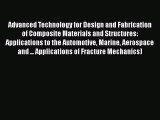 [PDF] Advanced Technology for Design and Fabrication of Composite Materials and Structures: