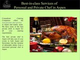 Get Personal And Private Chef Services And Caterer in Aspen
