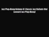 PDF Jazz Play-Along Volume 47: Classic Jazz Ballads (Hal Leonard Jazz Play-Along) Free Books