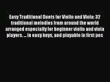 Download Easy Traditional Duets for Violin and Viola: 32 traditional melodies from around the