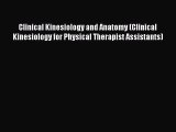 [PDF] Clinical Kinesiology and Anatomy (Clinical Kinesiology for Physical Therapist Assistants)