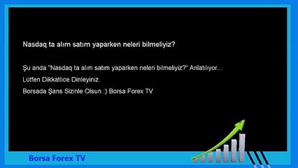 Forex Eğitim Nasdaq ta alım satım yaparken neleri bilmeliyiz