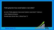 Forex Eğitim Politik gelişmeler hisse senedi fiyatlarını nasıl etkiler