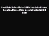 Read Rand McNally Road Atlas '04 Midsize: United States Canada & Mexico (Rand Mcnally Road