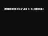 Read Mathematics Higher Level for the IB Diploma PDF Online
