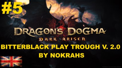 "Dragon's Dogma: Dark Arisen" "PC" - "BBI V. 2.0" "PlayTrough" (5)