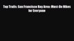 PDF Top Trails: San Francisco Bay Area: Must-Do Hikes for Everyone PDF Book Free