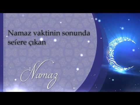 Namaz vaktinin sonunda sefere çıkan - Sorularla İslamiyet