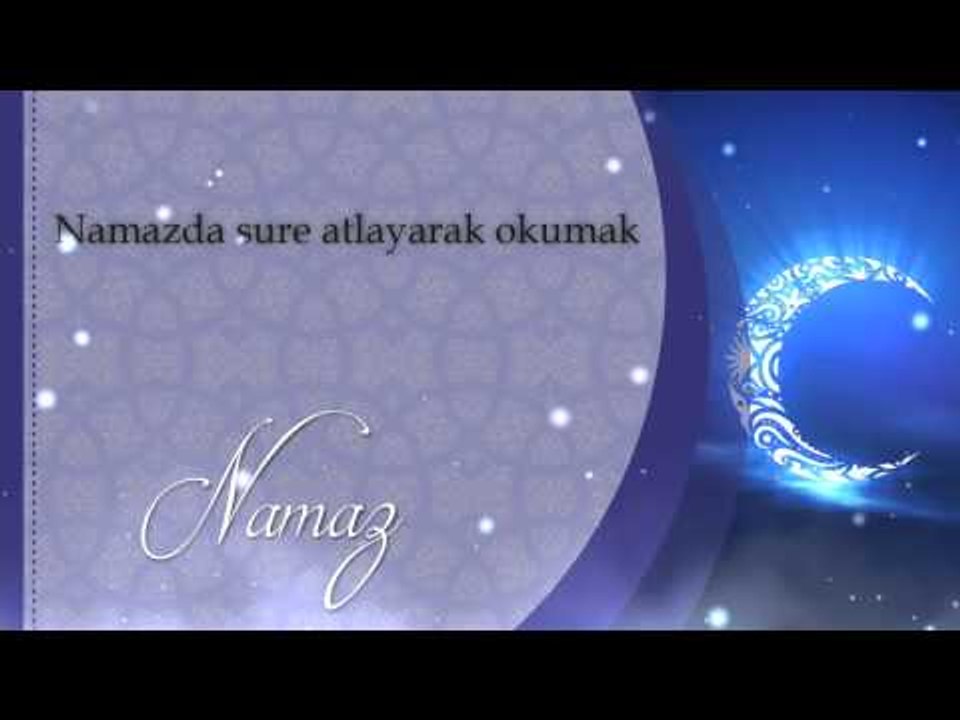 Namazda sure atlayarak okumak - Sorularla İslamiyet
