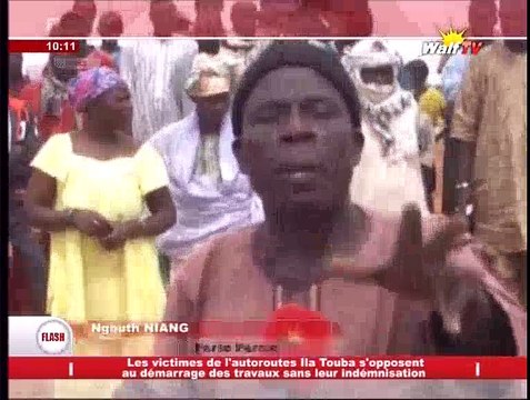 Les victimes de l'autoroute ila Touba s'opposent au démarrage des travaux sans leur indémnisation