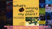 Download PDF  Whats Wrong with My Plant Expert Information at Your Fingertips  Pests  Diseases  FULL FREE
