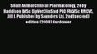 Read Small Animal Clinical Pharmacology 2e by Maddison BVSc DipVetClinStud PhD FACVSc MRCVS