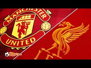 Góc Kết Nối số 11: MU và Liverpool có hận thù?