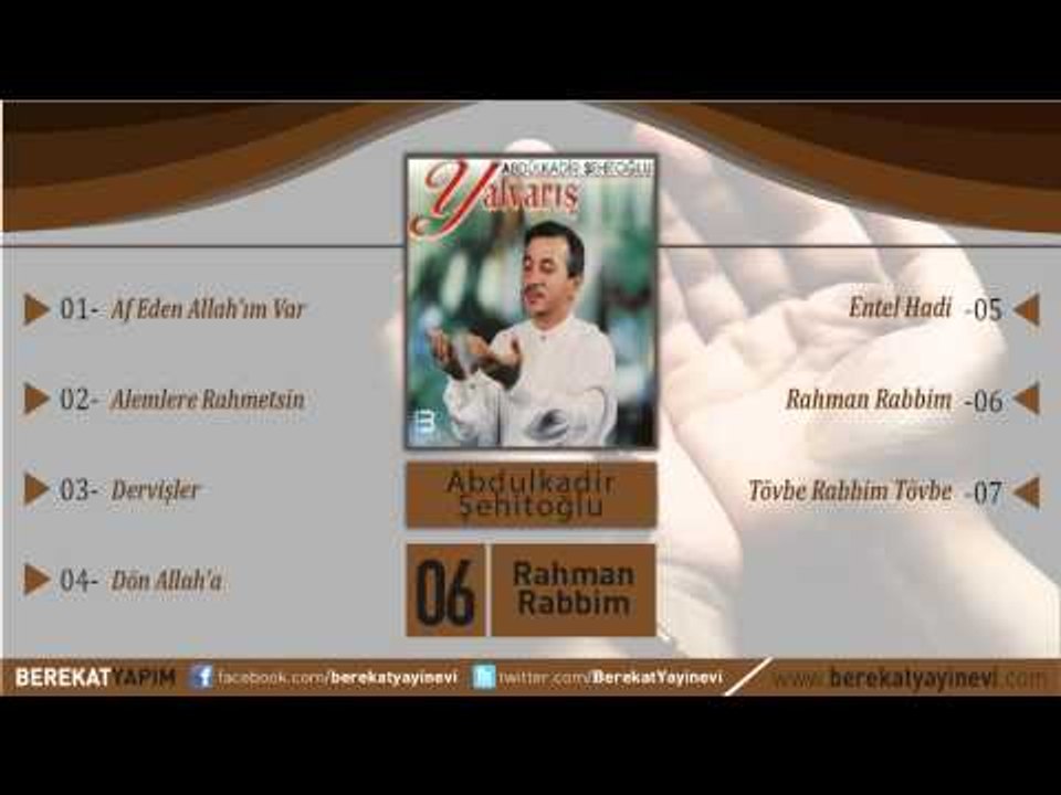 Abdülkadir Şehitoğlu - Rahman Rabbim