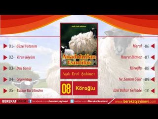 Aşık Erol Şahiner - Köroğlu
