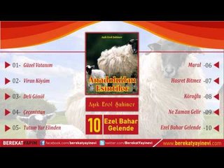 Aşık Erol Şahiner - Ezel Bahar Gelende