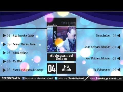 Abdussamed Selam - Hu Allah