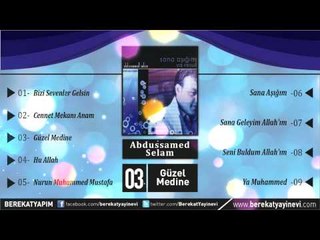 Abdussamed Selam - Güzel Medine