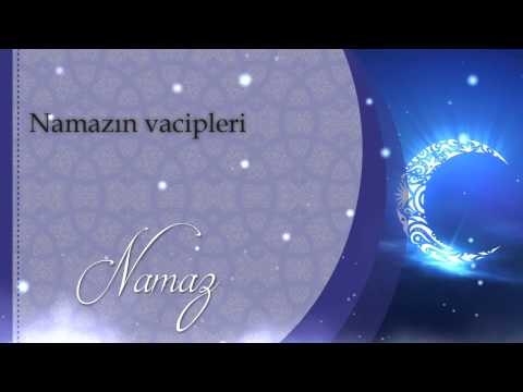 Namazın vacipleri - Sorularla İslamiyet