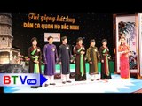 Thi giọng hát hay dân ca Quan họ Bắc Ninh - Số 12/Tháng | BTV